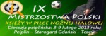IX Mistrzostwa Polski Księży w piłce nożnej halowej. 